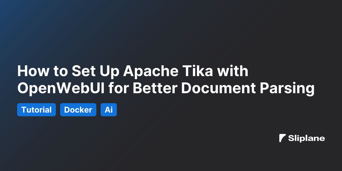 How to Set Up Apache Tika with OpenWebUI for Better Document Parsing
