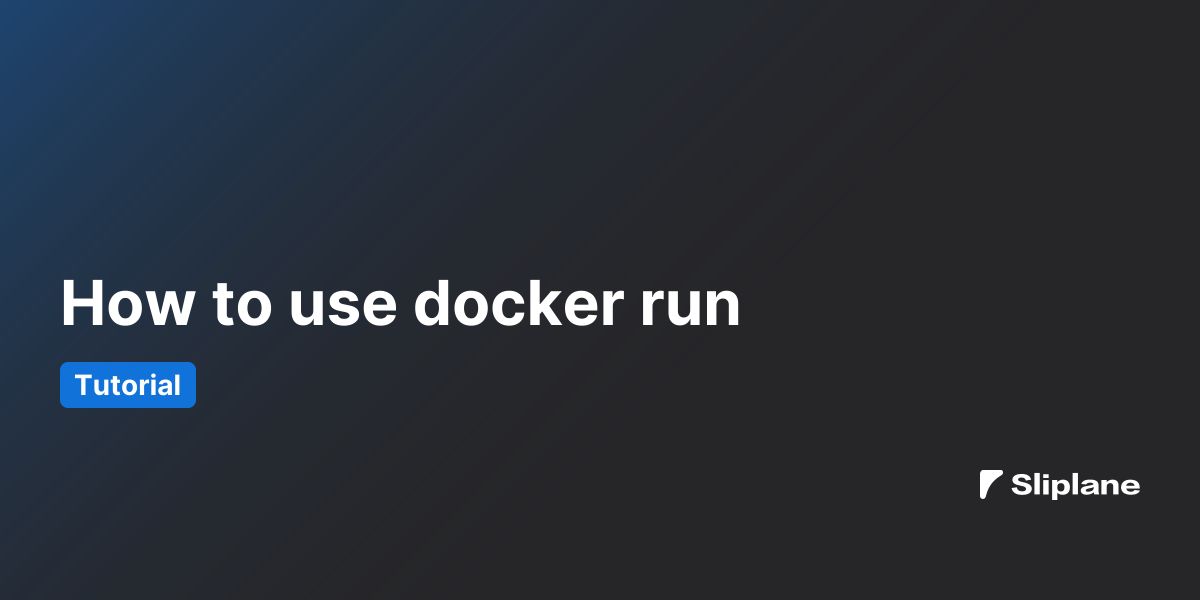 How to use docker run
